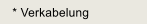 * Verkabelung
